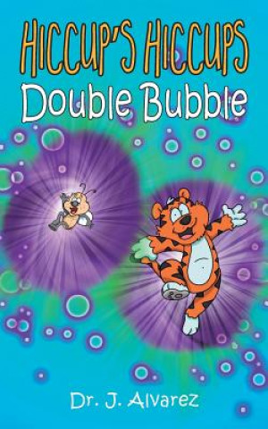 Knjiga Double Bubble DR J ALVAREZ