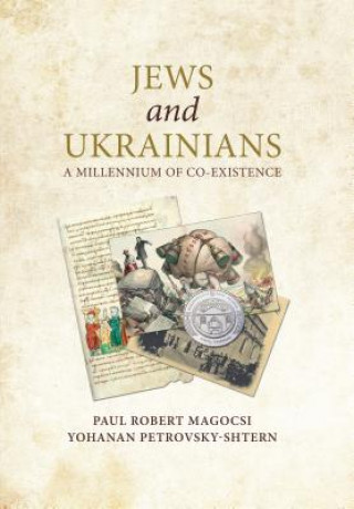 Kniha Jews and Ukrainians Paul Robert Magocsi