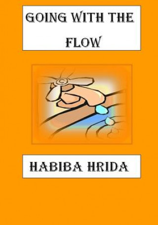 Livro Going with the Flow HABIBA HRIDA
