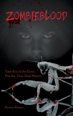 Knjiga Zombieblood Felicity Kadlec