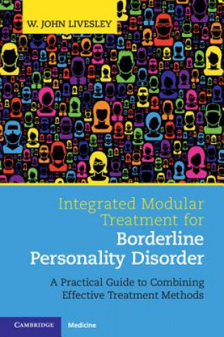 Carte Integrated Modular Treatment for Borderline Personality Disorder W. John Livesley