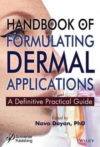 Könyv Handbook of Formulating Dermal Applications Nava Dayan