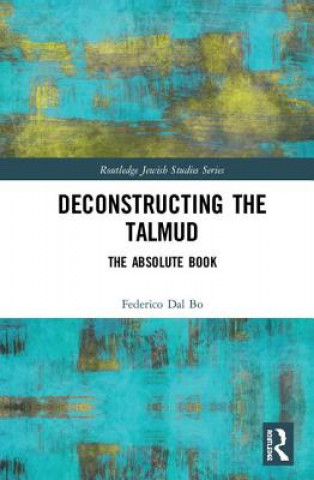 Książka Deconstructing the Talmud DAL BO