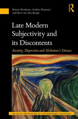 Kniha Late Modern Subjectivity and its Discontents Bert van den Bergh
