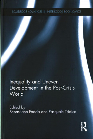 Könyv Inequality and Uneven Development in the Post-Crisis World 