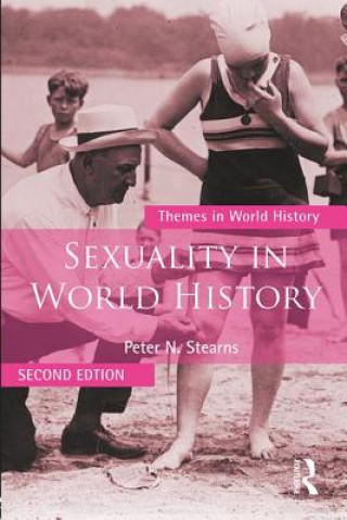 Kniha Sexuality in World History Peter N. Stearns