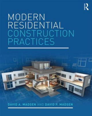 Buch Modern Residential Construction Practices David A. Madsen