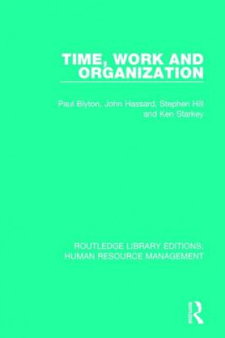 Kniha Time, Work and Organization Paul Blyton