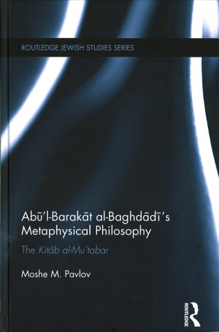 Buch Abu'l-Barakat al-Baghdadi's Metaphysical Philosophy PAVLOV