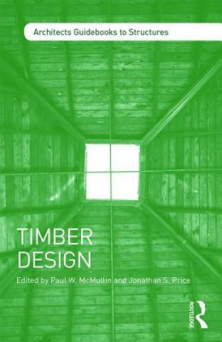 Boek Timber Design Paul W (University of Utah Salt Lake City Utah) McMullin