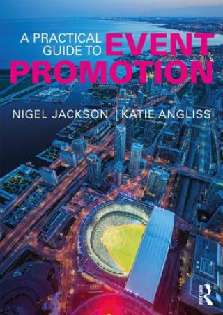 Kniha Practical Guide to Event Promotion Nigel Jackson