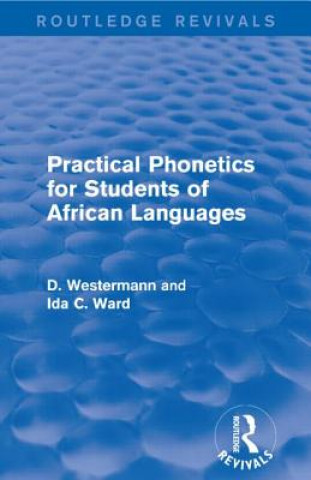 Carte Practical Phonetics for Students of African Languages D Westermann