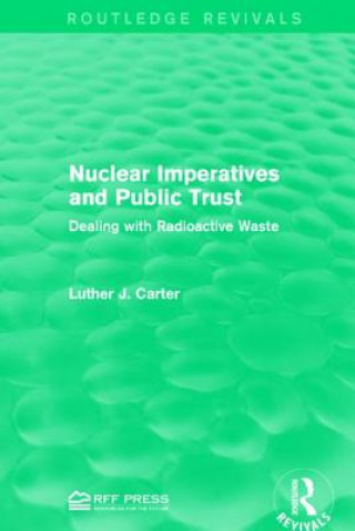 Carte Nuclear Imperatives and Public Trust Luther J. Carter