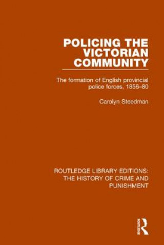 Książka Policing the Victorian Community 