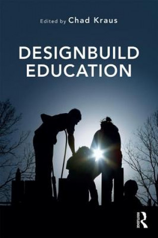 Libro Designbuild Education Chad Kraus