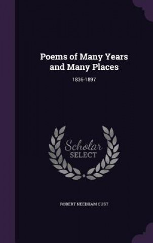 Knjiga POEMS OF MANY YEARS AND MANY PLACES: 183 ROBERT NEEDHAM CUST