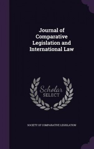 Buch JOURNAL OF COMPARATIVE LEGISLATION AND I SOCIETY OF COMPARATI