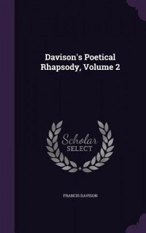 Book DAVISON'S POETICAL RHAPSODY, VOLUME 2 FRANCIS DAVISON