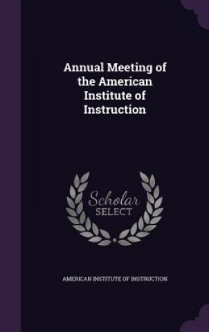 Carte ANNUAL MEETING OF THE AMERICAN INSTITUTE AMERICAN INSTITUTE O