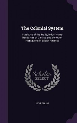 Book Colonial System Henry Bliss