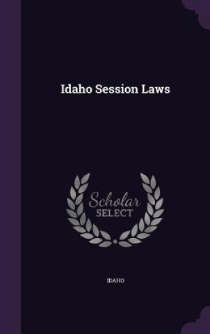 Książka Idaho Session Laws Idaho