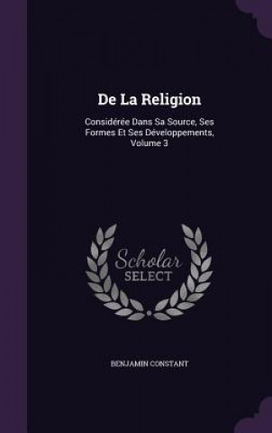 Kniha de La Religion Benjamin Constant