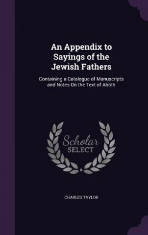 Książka Appendix to Sayings of the Jewish Fathers Charles Taylor