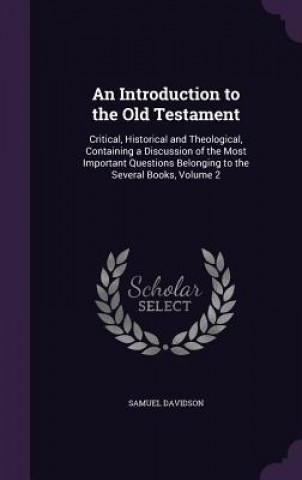 Buch Introduction to the Old Testament Samuel Davidson