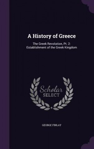 Könyv History of Greece George Finlay