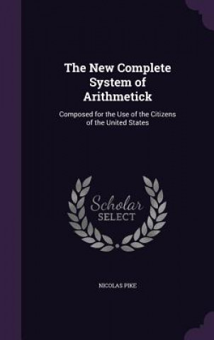 Книга New Complete System of Arithmetick Pike