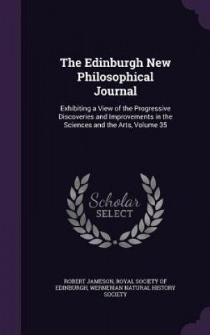 Kniha THE EDINBURGH NEW PHILOSOPHICAL JOURNAL: ROBERT JAMESON