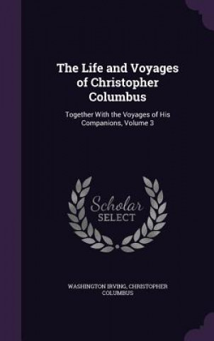 Carte THE LIFE AND VOYAGES OF CHRISTOPHER COLU Washington Irving