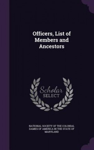 Carte OFFICERS, LIST OF MEMBERS AND ANCESTORS NATIONAL SOCIETY OF