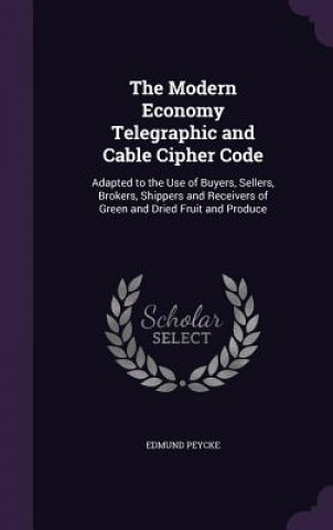 Carte THE MODERN ECONOMY TELEGRAPHIC AND CABLE EDMUND PEYCKE
