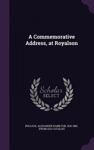 Книга Commemorative Address, at Royalson 