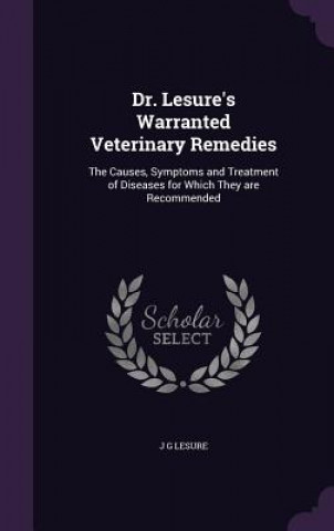 Книга DR. LESURE'S WARRANTED VETERINARY REMEDI J G LESURE