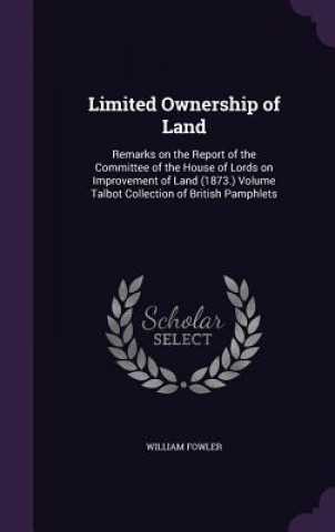 Kniha Limited Ownership of Land William Fowler