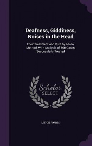 Livro DEAFNESS, GIDDINESS, NOISES IN THE HEAD: LITTON FORBES
