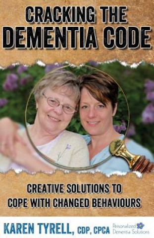 Knjiga Cracking the Dementia Code Karen A Tyrell