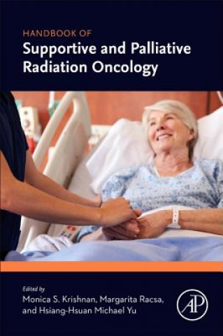 Carte Handbook of Supportive and Palliative Radiation Oncology Monica Krishnan