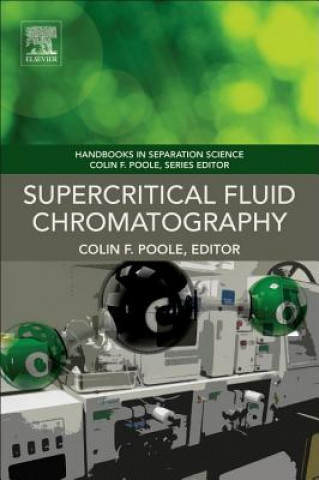 Książka Supercritical Fluid Chromatography Colin F Poole