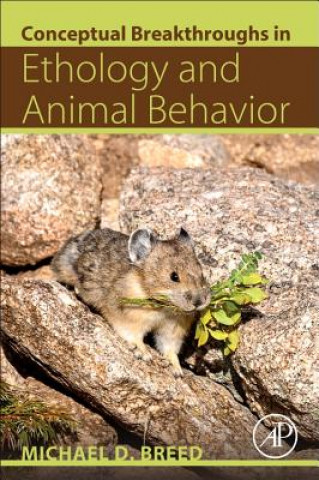 Könyv Conceptual Breakthroughs in Ethology and Animal Behavior Michael Breed