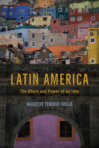 Buch Latin America Mauricio Tenorio-Trillo