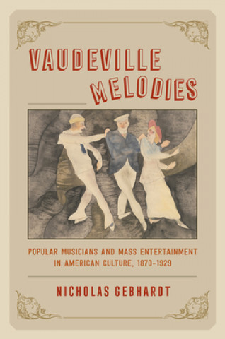 Knjiga Vaudeville Melodies Nicholas Gebhardt