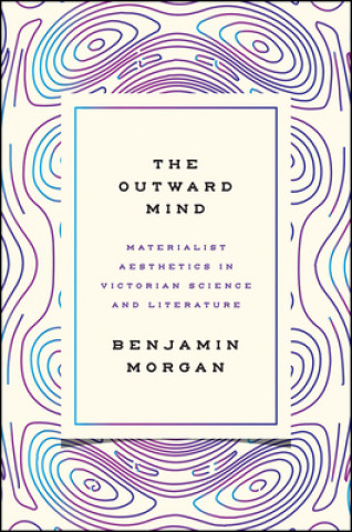 Kniha Outward Mind Benjamin Morgan