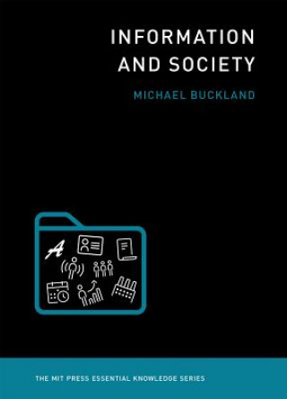 Könyv Information and Society Michael Buckland