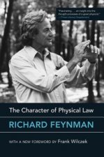 Carte Character of Physical Law, with New Foreword Richard Feynman