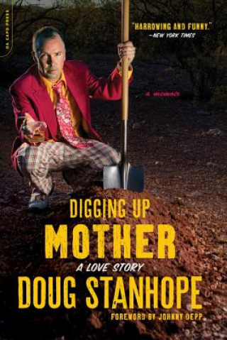 Könyv Digging Up Mother Doug Stanhope