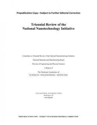 Kniha Triennial Review of the National Nanotechnology Initiative Committee on Triennial Review of the Nat