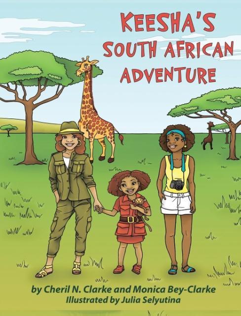Könyv Keesha's South African Adventure Cheril N Clarke